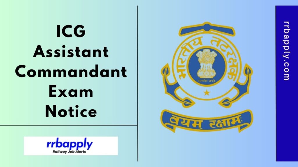 Indian Coast Guard Assistant Commandant Recruitment 2025 through CGCAT 2026 is discussed here for the aspirants with the application link.