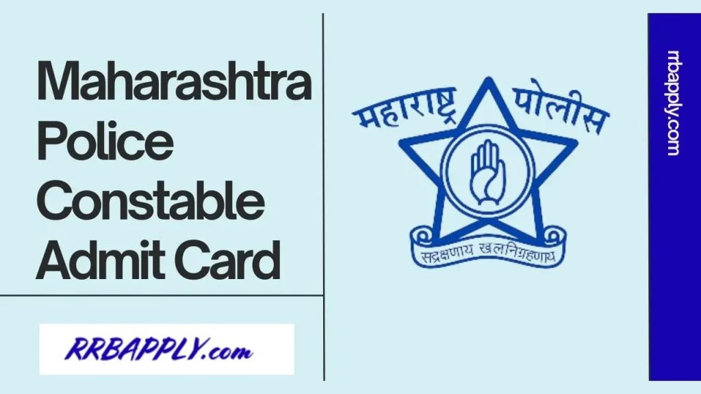 Maharashtra Police Constable Admit Card 2026, Get Maha Police PET & Written Exam Hall Ticket 2026 Download Direct Link shared on this page.
