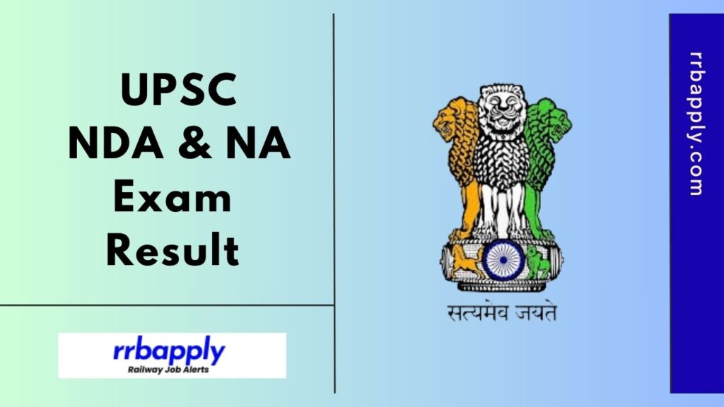 Check UPSC NDA & NA Examination 1 & 2 Result 2025, Cut Offs & Merit List through the direct Link shared on this page for the aspirants.