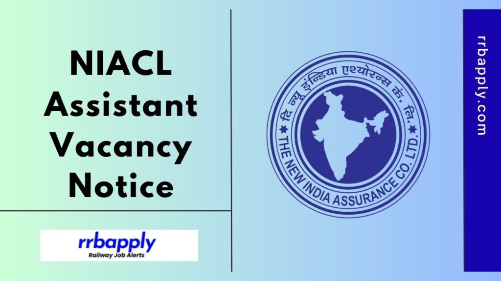 NIACL Assistant Recruitment 2024 for 500 Vacancy is announced. Check New India Assurance Company Limited Vacancy Details & Application Link.