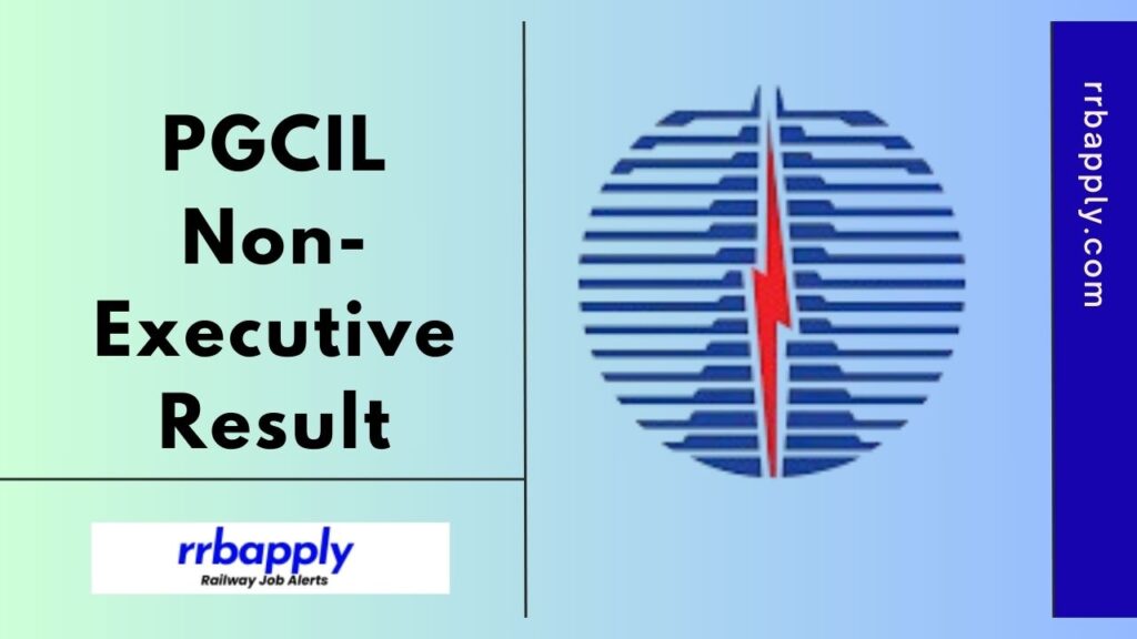 PGCIL Non-Executive Result 2024 in c/w the Diploma Trainee Recruitment is shared on this page for the aspirants for an easy download