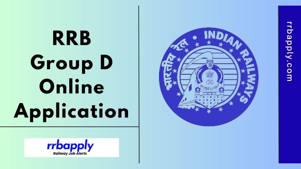 RRB Group D Online Application 2025 Direct Link & Application process is available. Interested Candidates of Railway Group D Jobs can follow