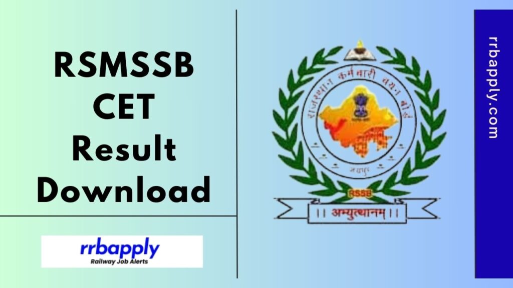 RSMSSB CET Result 2024 for the Rajasthan CET 12th & Graduate Level Examination is shared on this page for the aspirants on this page.