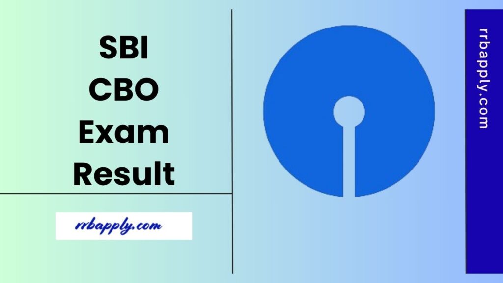 SBI CBO Result 2025 Direct Link to fetch the Selection Status is shared on this page to assist the aspirants easily download the result.