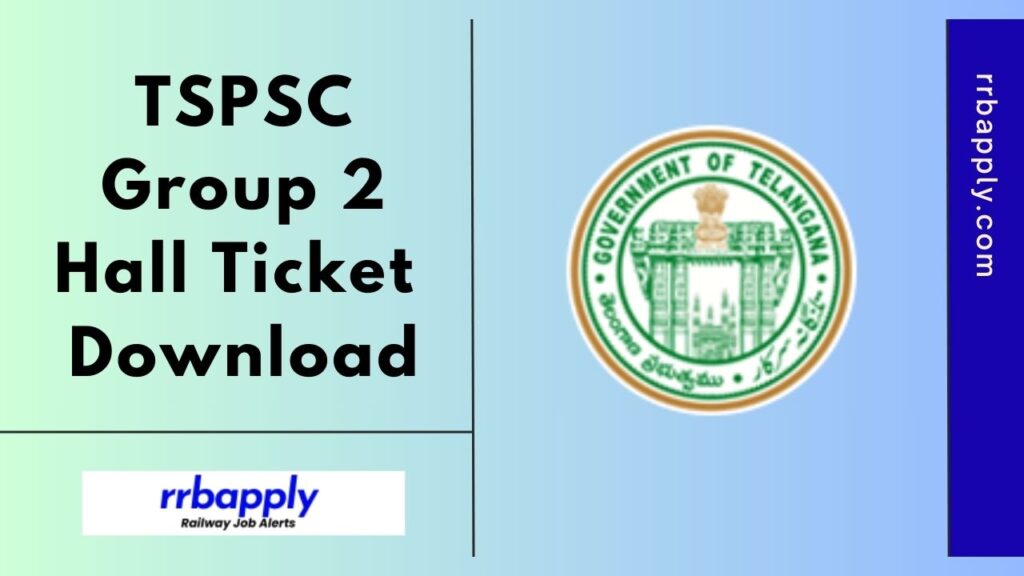 TSPSC Group 2 Hall Ticket 2024 for the Telangana PSC Group II Services Written Exam is released. Candidates can download the same from here.