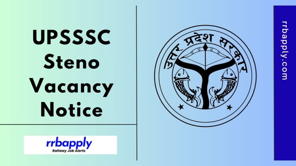 UPSSSC Stenographer Recruitment 2024 Notification PDF Details like Eligibility Details, Vacancy & Apply Online Link is shared on this page.