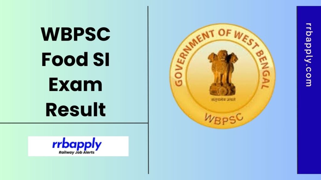 WBPSC Food SI Result 2025 Direct Download Link for WB Food Supply Inspector Written Exam is made available for the aspirants on this page.