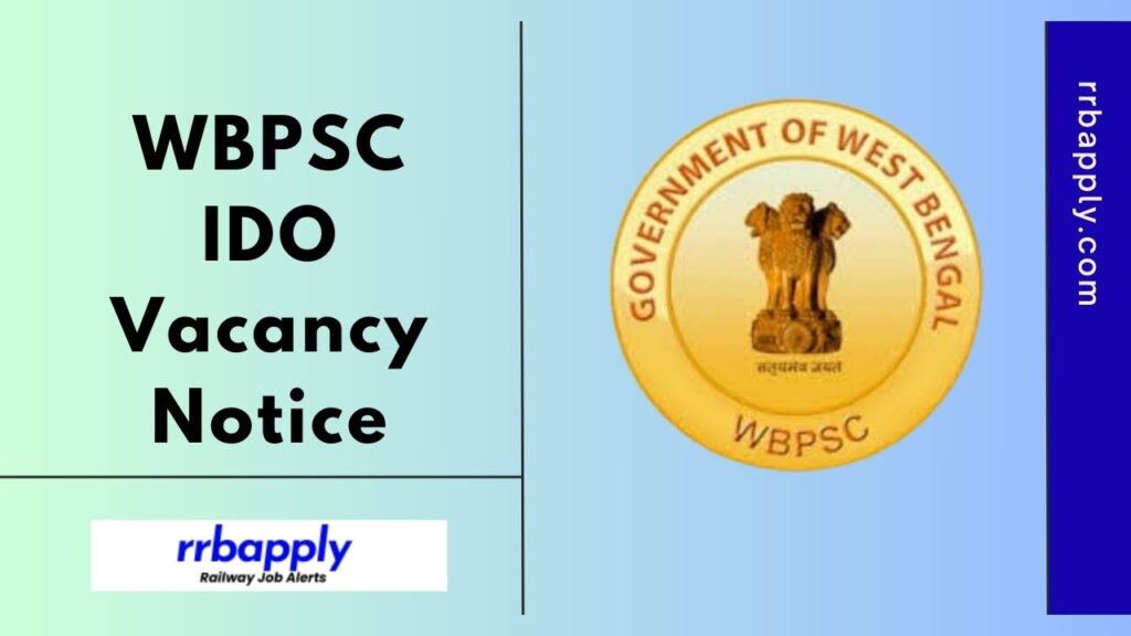 WBPSC IDO Recruitment 2025, Industrial Development Officer Vacancy Notice & Online Application Link is shared on this page for all.