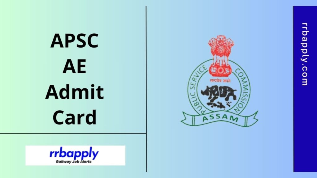 APSC AE Admit Card 2025 - Download APSC Assistant Engineer Admit Card for the Written Examination through the direct link shared here.