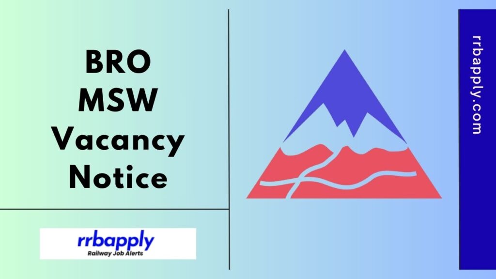 BRO MSW Recruitment 2025 - Check BRO Multi Skilled Worker (Mason, Cook, Blacksmith, Mess Waiter) Vacancy 2025 Notification Details from here.