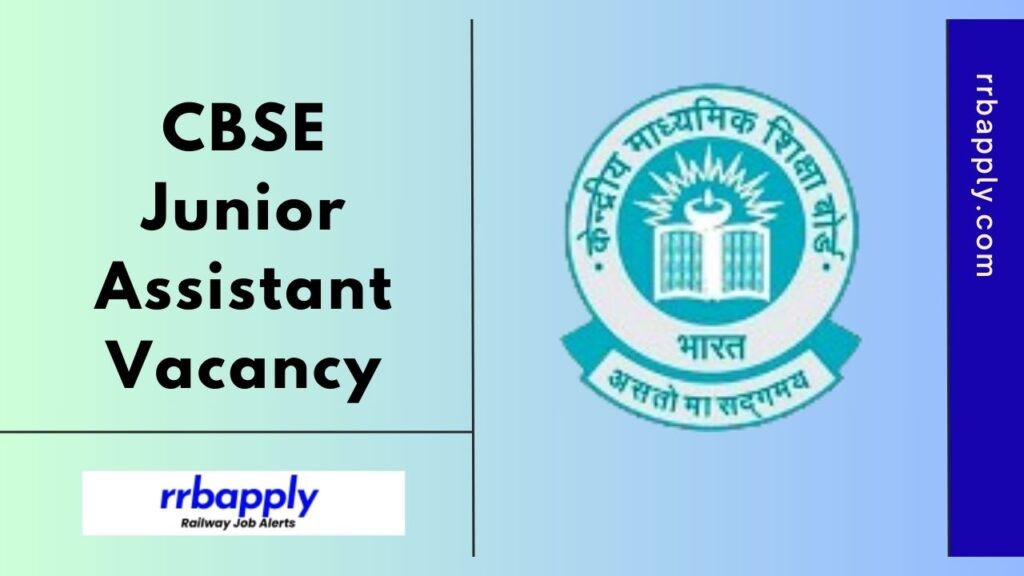 CBSE Junior Assistant Recruitment 2025: Check the CBSE 212 vacancy notification for Superintendent & Junior Assistant Posts from this page.