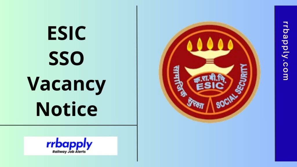 ESIC SSO Recruitment 2025 - Check ESIC Social Security Officer Vacancy Notification Details like Eligibility, Vacancy, Application Process from this page.