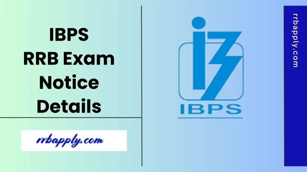IBPS RRB Notification 2025: Check the IBPS RRB Office Assistant & Officer Scale I, II & III Vacancy Notice Details & Online Application Link
