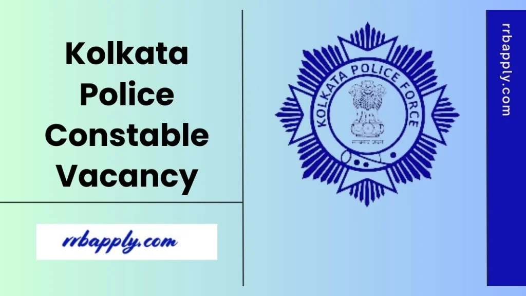 Kolkata Police Constable Recruitment 2025 Vacancy, Eligibility & Online Application Link is shared on this page for the aspirants.