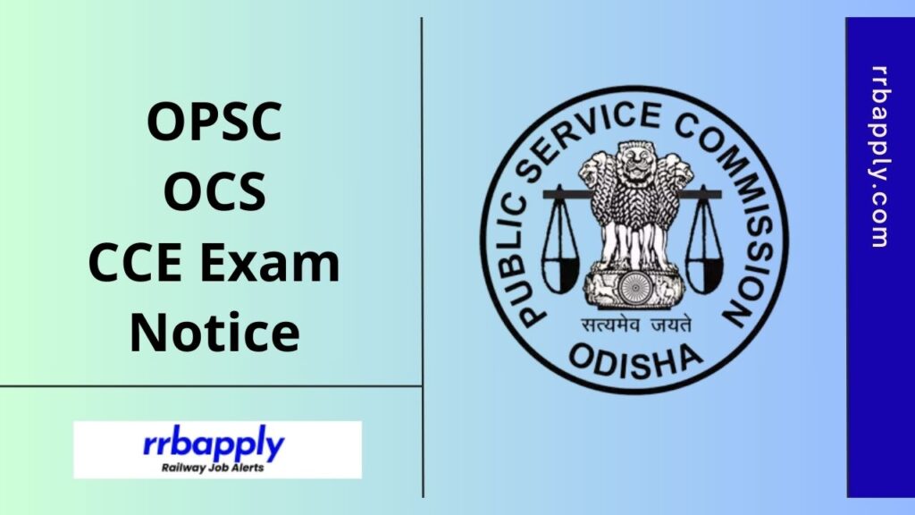 OPSC OCS Notification 2025 - Check Odisha Civil Services Examination Notification Details like Eligibility, Vacancy & Application Form Here