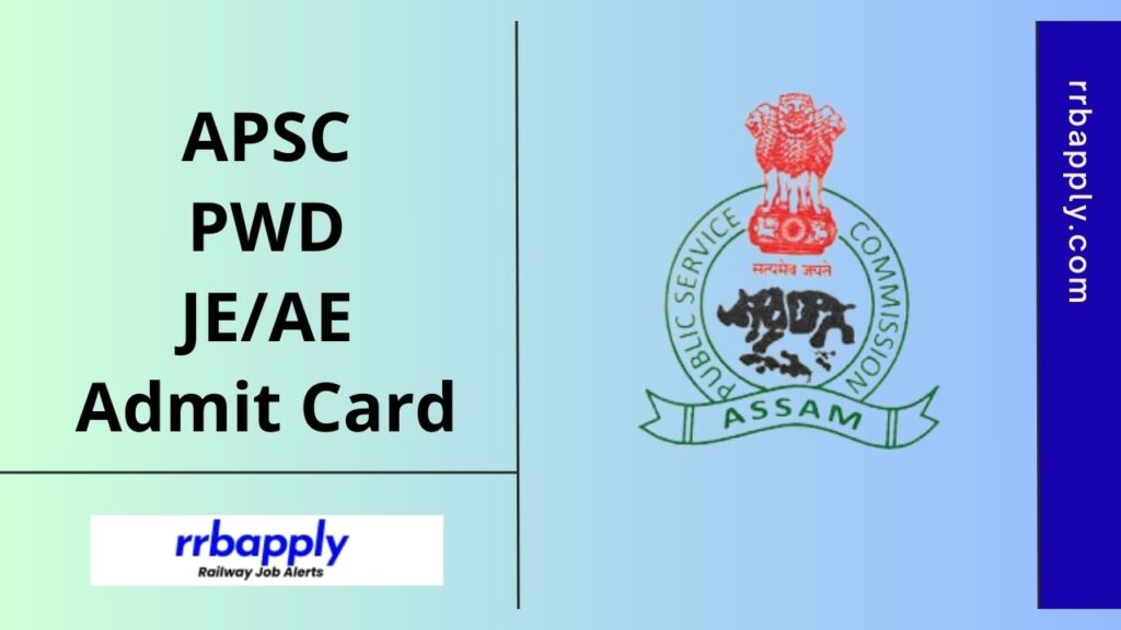 PWD Assam Admit Card 2025 - Check APSC PWD JE Civil Written Examination Call Letter through the direct link shared on this page for aspirants