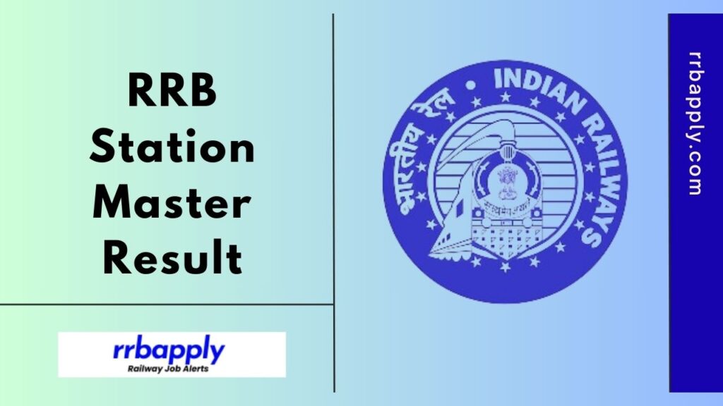 RRB Station Master Result 2025, Result cum Cut Offs @ rrcb.gov.in can be easily checked through the direct link shared on this page for all.