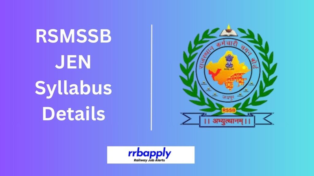 RSMSSB JE Syllabus 2025 & Exam Pattern for the Junior Engineer (Civil / Electrical / Mechanical) Exam with the Syllabus PDF is shared here.