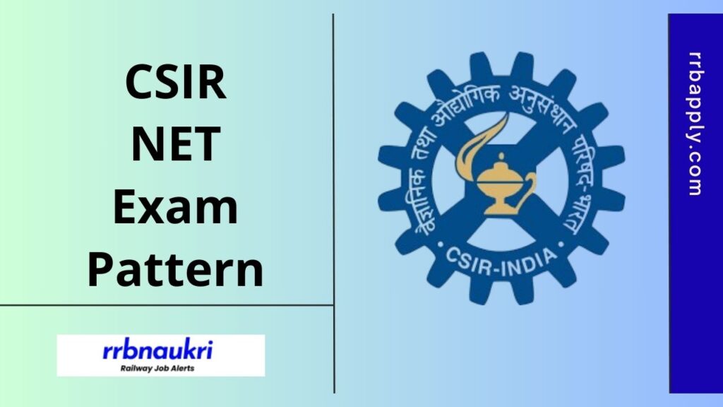 CSIR NET Exam Pattern 2025 according to the subjects are shared on this page before the candidates get into the details of syllabus.