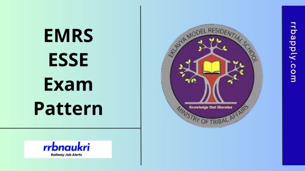 EMRS Exam Pattern 2025 or ESSE Examination Pattern according to the subjects are shared here for the aspirants to prepare for the exam.