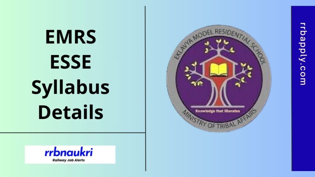EMRS Syllabus 2025 - Check Eklavya Model School Recruitment Syllabus for CBT for the post of PGT, TGT, Principal and Non-teaching posts.