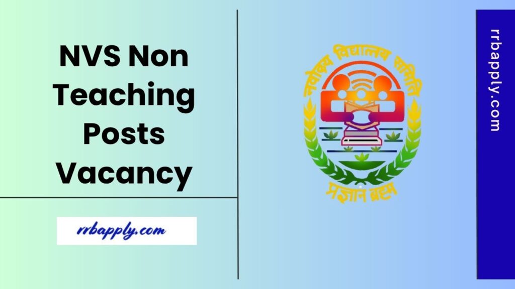 NVS Non-Teaching Recruitment 2025: Check Navodaya Vidyalaya Samiti Non-Teaching Posts Vacancy, Eligibility & Online Application Process here.