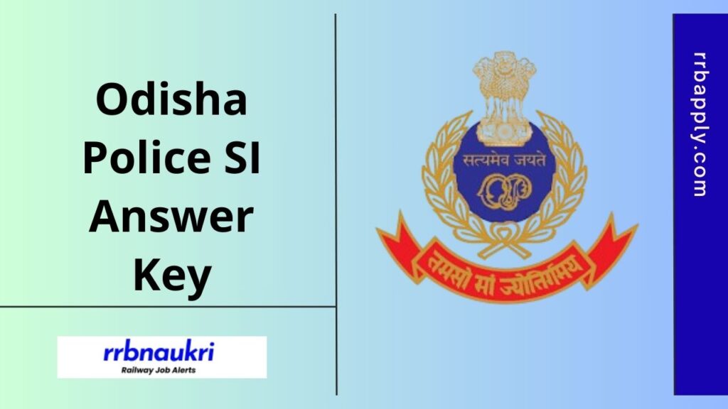 Odisha Police SI Answer Key 2025 for the Questions of the Written Exam can be easily downloaded from this page using the direct link.