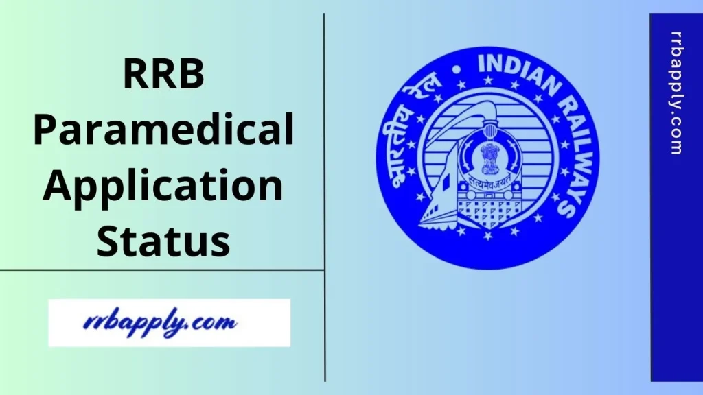 RRB Paramedical Application Status 2025 can be checked to know the accepted or rejected applications through the link shared on this page