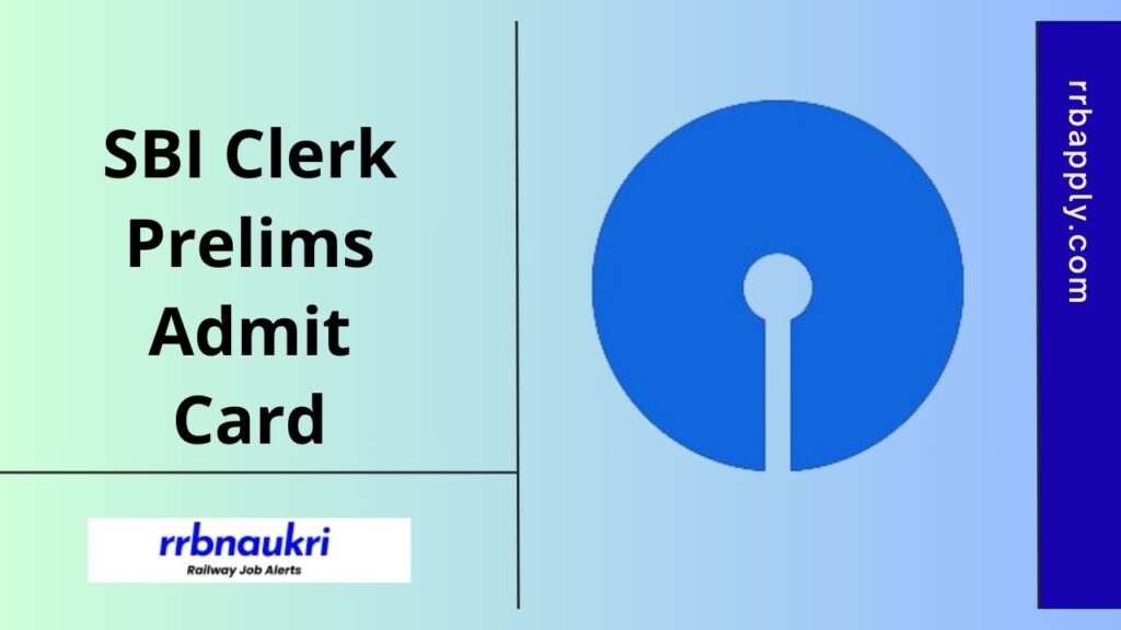 SBI Clerk Prelims Admit Card 2025, Direct Link to State Bank of India Clerk Preliminary Exam Call Letter Download Link is shared Here