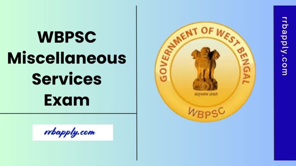 WBPSC Miscellaneous Services Recruitment 2025 Notification, Eligibility, Vacancy, Selection Process and Application Form is shared here.