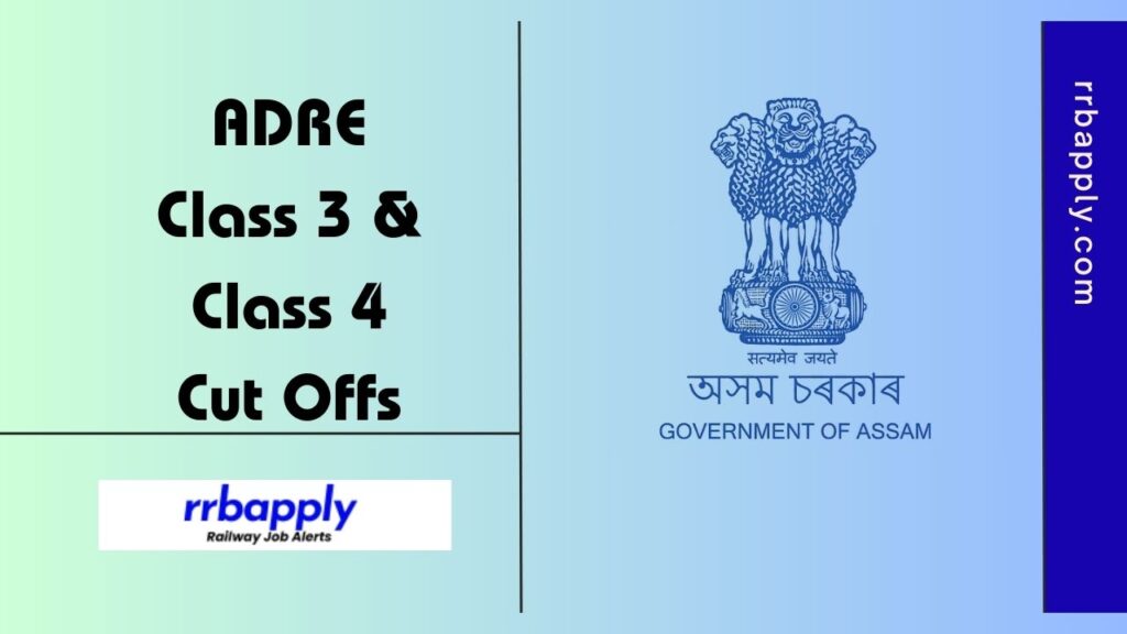 ADRE Cut Off 2025 - Check Assam Direct Class 3 & 4 Posts Previous and Expected Cut Offs through the direct link shared on this page.