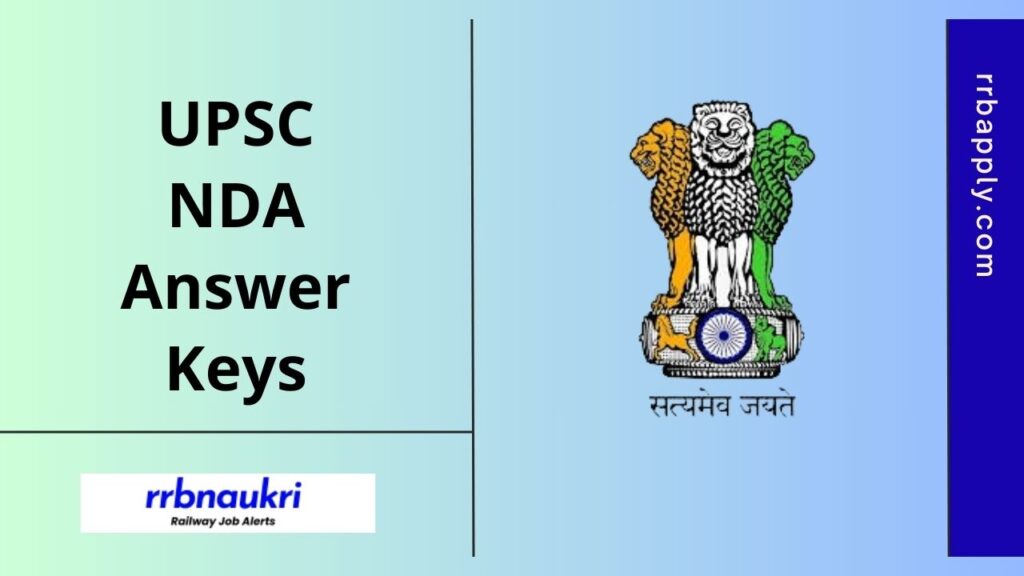 NDA Answer Key 2025, National Defence Academy UPSC Official Key @ upsconline.gov.in can be checked from this page easily.
