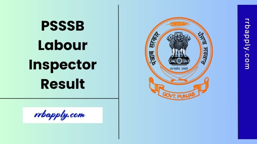 PSSSB Labour Inspector Result 2025 can be easily checked through the direct link shared on this page to enable them fetch qualifying status