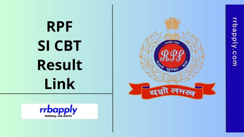 RPF SI CBT Result 2025 (Released), Check (RPF-01/2024) Scorecard & Merit List through the direct link shared on this page for the aspirants.