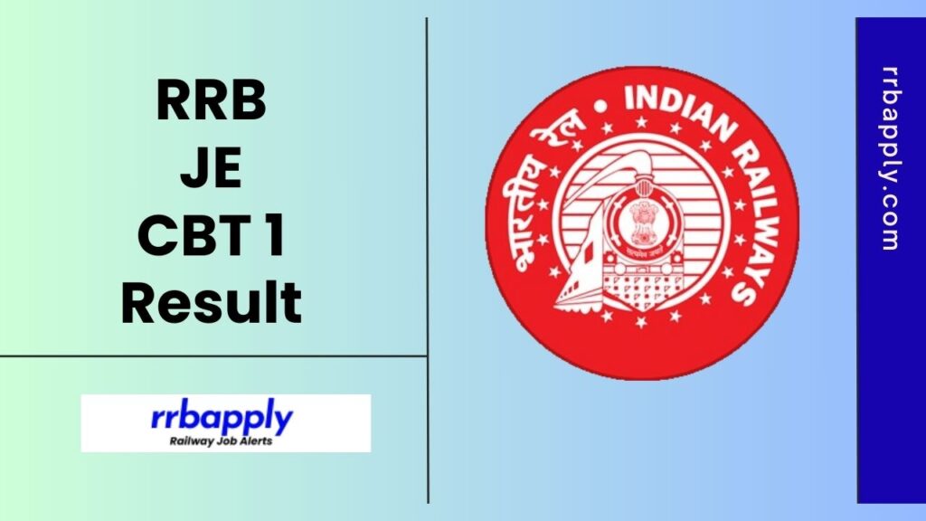 RRB JE CBT 1 Result 2025 can be easily checked according to the Railway Recruitment Boards through the direct link shared for the aspirants.