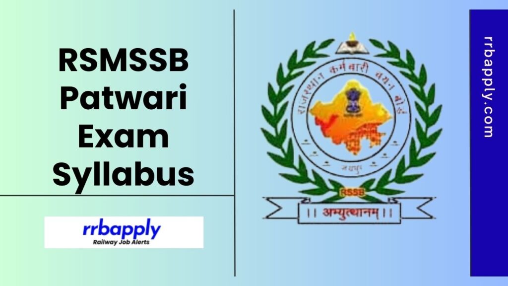 Check the Latest RSSB Rajasthan Patwari Syllabus & Written Exam Pattern with mark distribution through the info shared on this page.