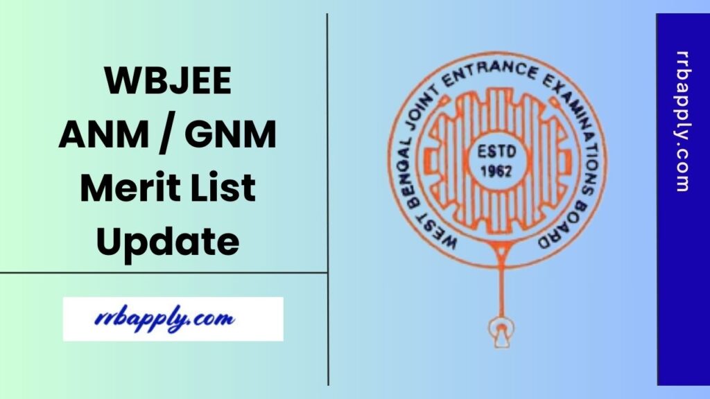 Check WBJEE ANM / GNM Merit List 2025, Rank Card & Total Score through the Direct Link shared Here for the Exam Aspirants.