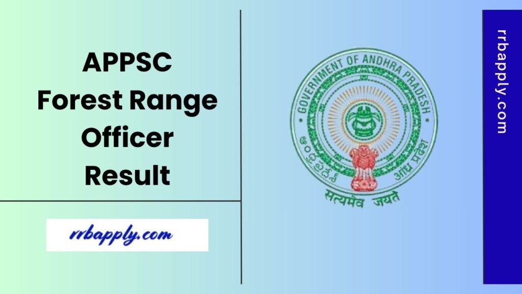 APPSC Forest Range Officer Result 2025 Direct Link for the Prelims and Final Results are shared for the exam aspirants on this page.
