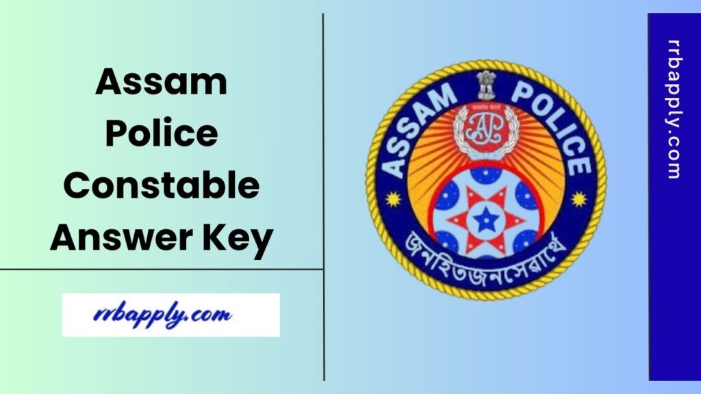 SLPRB Assam Police Constable Answer Key 2025 for the Written Examination can be easily checked by following the link shared on this page.