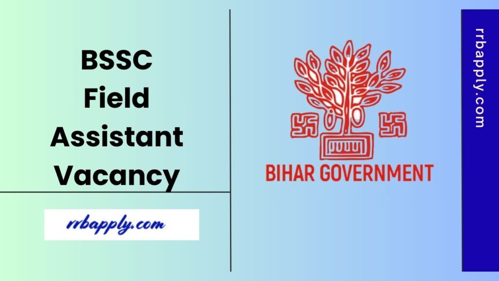 BSSC Field Assistant Recruitment 2025 Notification Details like eligibility, vacancy & online application link is shared on this page.