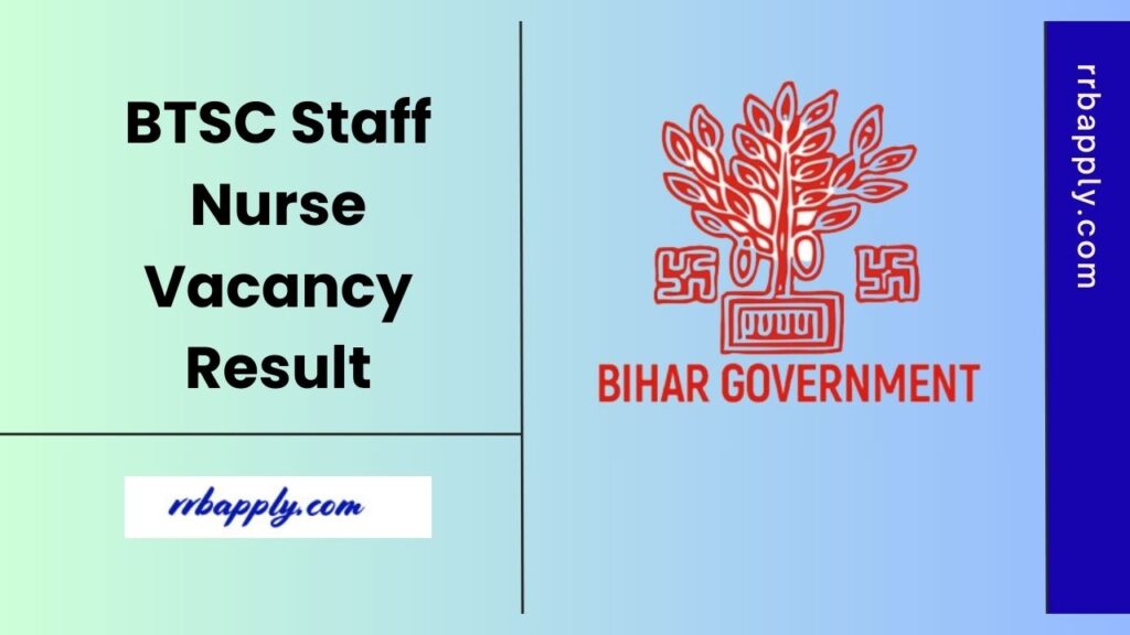 Bihar BTSC Staff Nurse Result 2025 or Merit List can be easily checked through the direct link shared on this page for the aspirants.