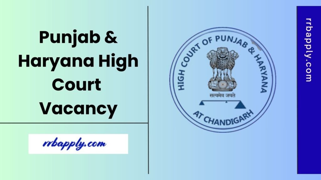 Punjab and Haryana High Court Recruitment 2025 for the post of Stenographer Posts are announced. Check the details of the notice & apply
