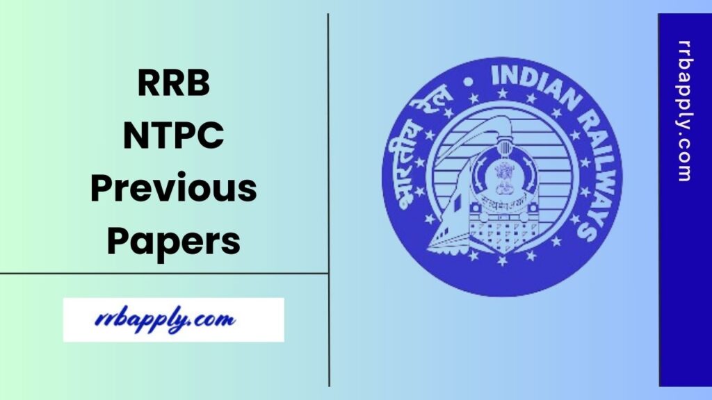 RRB NTPC Previous Papers and the CBT 1/2 Old Question Paper PDF Direct Download Link is shared on this page for the aspirants.