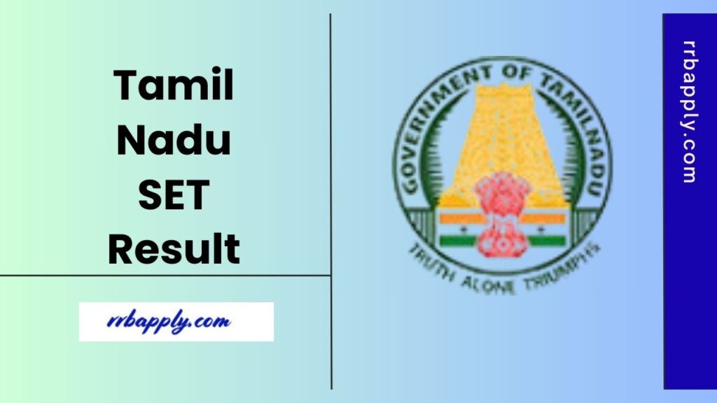 TNSET Result 2025, Check Tamil Nadu SET Results & Scorecard Here with the help of the direct link shared on this page for the aspirants.