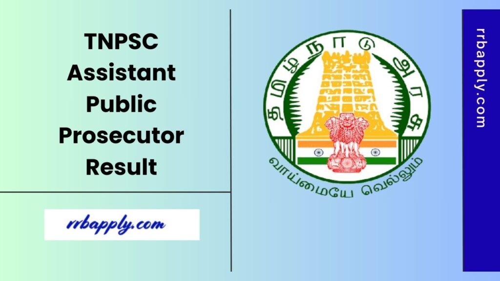 TNPSC Assistant Public Prosecutor Result 2025, Check TN APP Grade-II Prelims Results Here through the direct link shared on this page.