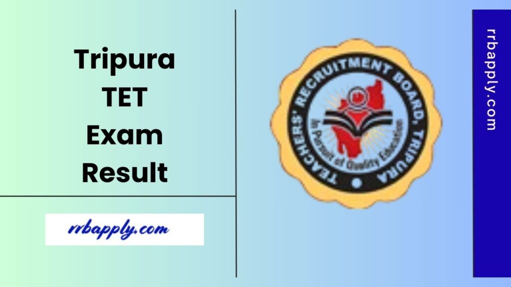 Tripura TET Result 2025, T-TET Cut Off Merit List & Download Link for both Paper 1 & Paper 2 s shared on this page for the aspirants.