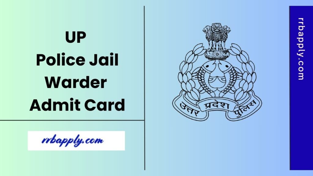 UP Police Jail Warder Admit Card 2025 Download Link in connection to the Written Examination can be easily downloaded from this page.