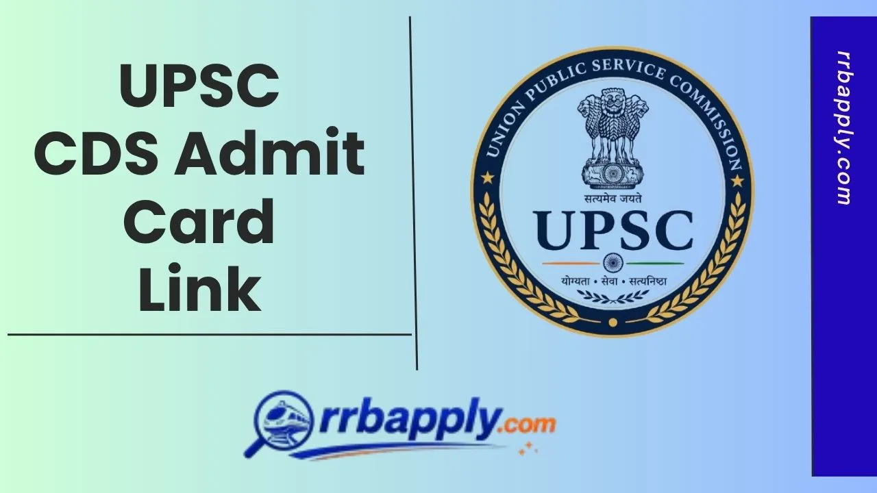 UPSC CDS 2 Admit Card 2026 Direct Link in c/w Exam scheduled for 13th September 2026 is shared on this page for the aspirants.