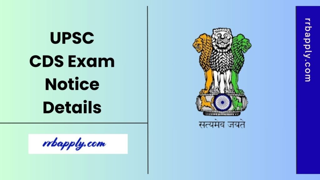 UPSC CDS Notification 2025 Details like Courses, Seats. Eligibility & Application Form is shared on this page for the interested ones.