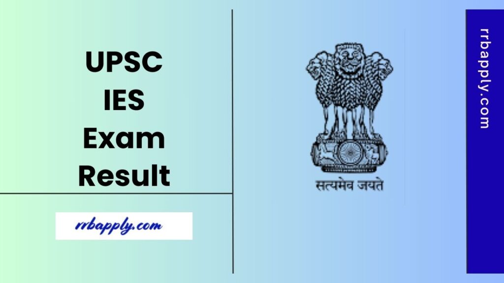 UPSC IES Result 2025 & Merit List Pdf, UPSC India Engineering Services Cut Off Marks, Merit List PDF can be checked through the link shared.